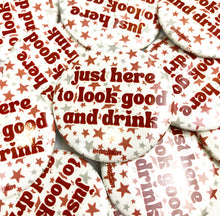 Load image into Gallery viewer, BUTTON - Look Good &amp; Drink Stars - Maroon/Grey
