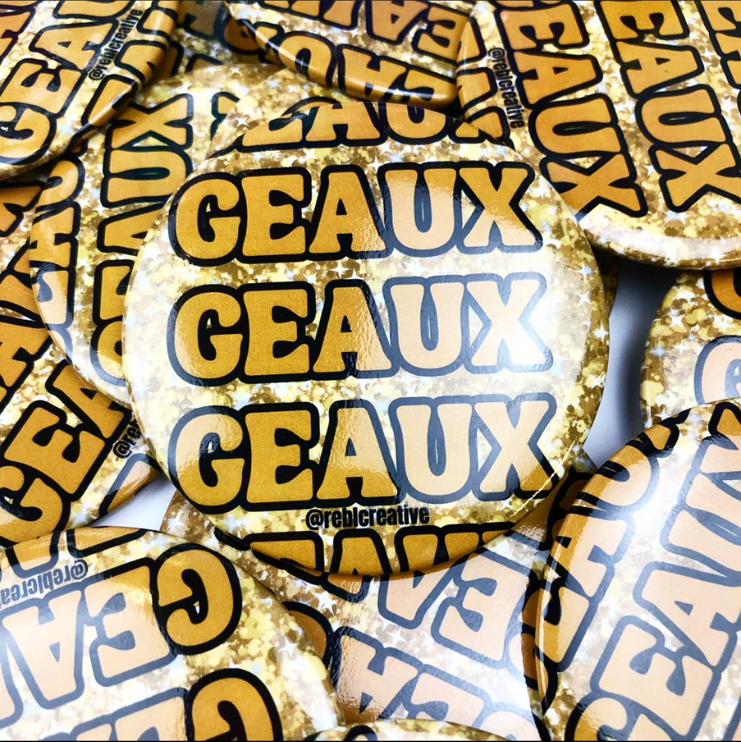 BUTTON - Black and Gold GEAUX