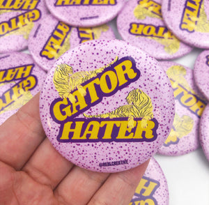 BUTTON - Gator Hater