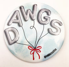 Load image into Gallery viewer, GAME DAY BUTTON- Dawgs Balloons
