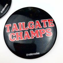 Load image into Gallery viewer, GAME DAY BUTTON- Tailgate Champs Black &amp; Red
