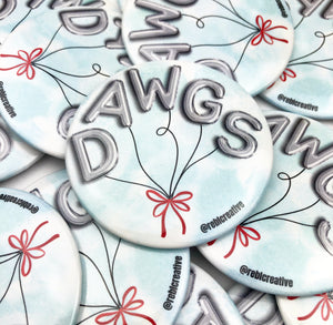 GAME DAY BUTTON- Dawgs Balloons