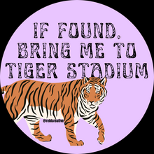 Load image into Gallery viewer, BUTTON- Tiger Stadium
